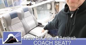 How BIG is an Amtrak Coach Seat?