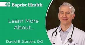 Get to know Dr. David B Gerson, Sherwood Family Medical Center