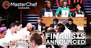 Only the Best Get into the MasterChef Canada Finale | S03 E14 | Full Episode | MasterChef World