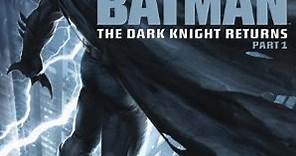 Película: Batman: El regreso del Caballero de la Noche, Parte 1 (Batman: The Dark Knight Returns, Part 1)
