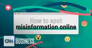 How to spot misinformation online