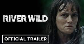 River Wild - Official Trailer (2023) Leighton Meester, Adam Brody, Taran Killam