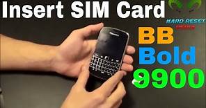 Blackberry Bold 9900 Insert The SIM Card