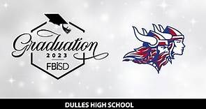 Dulles High School | 2023 Graduation