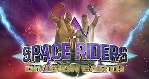 Space Riders: Division Earth Series Trailer (2014)