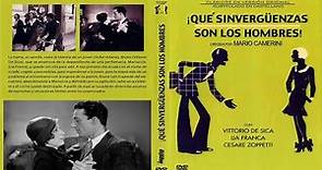 ¡QUE SINVERGUENZAS SON LOS HOMBRES!, 1932 | VITTORIO DE SICA