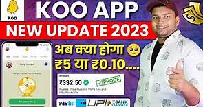 Koo App New Update 2023 | Koo App Se Paise Kaise Kamaye | Koo App New Update Today | Koo App