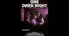 One Dark Night - Trailer | Meg Tilly, Melissa Newman, Robin Evans, Leslie Speights