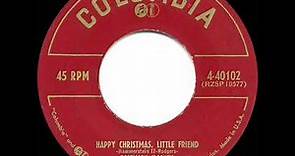 1953 Rosemary Clooney - Happy Christmas, Little Friend