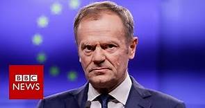 Donald Tusk: Special place in hell for Brexiteers without a plan - BBC News