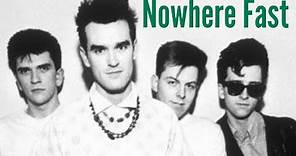 Nowhere Fast - The Smiths | Lyrics