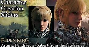 ELDEN RING Character Creation - Arturia Pendragon (Saber) from the fate series