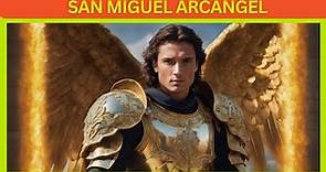 HISTORIA DE SAN MIGUEL ARCANGEL