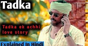 Tadka Movie Explanation | Tadka 2022 Movie Explained In Hindi | Nana Patekar