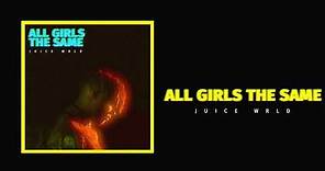 Juice WRLD "All Girls Are The Same" (Official Audio)
