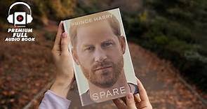 SPARE By Prince Harry , The Duke of Sussex | Entire Audiobook - Part 2