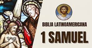 1 Samuel - Samuel, el Reinado de Saúl y la Elección de David - Biblia Latinoamericana