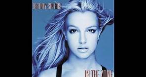 Britney Spears - In The Zone (Full Album)