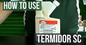 How To Use Termidor SC Termiticide and Ant Killer