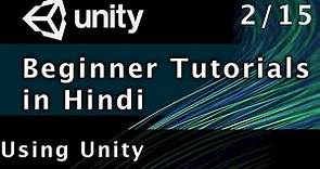 Unity Tutorial For Beginners In Hindi - Navigating The Interface | Part 2