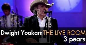 Dwight Yoakam - "3 Pears" captured in The Live Room