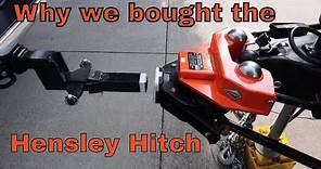Hensley Arrow Hitch - Why we bought it