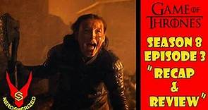 Game of Thrones Season 8 Episode 3 "The Long Night" Recap and Review #gameofthronesreview