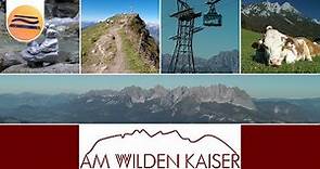 Wilder Kaiser | Urlaub in Tirol | Österreich