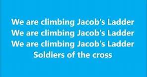 We Are Climbing Jacob's Ladder (hymn with lyrics)