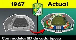¿Sabes qué tanto ha cambiado el Estadio León? | Su evolución con Modelos 3D de 1967 a la actualidad
