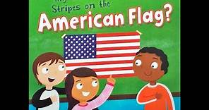 Why Are There Stripes on the American Flag by Martha E. H. Rustad read by Mrs. Klice