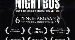 Bioskop Film Terbaik Indonesia 2017 Full Movie (Night Bus)