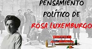 Pensamiento politico de Rosa Luxemburgo