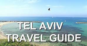 Tel Aviv Travel Guide