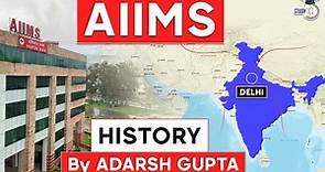 All India Institutes of Medical Sciences' History and Evolution | List of AIIMS colleges in India