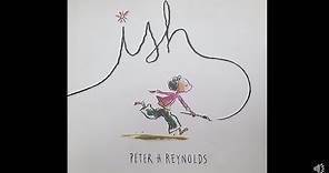 Ish, by Peter H. Reynolds