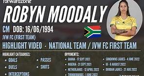 Robyn Moodaly (DOB 1994) - CM - 2021/2022 Highlights