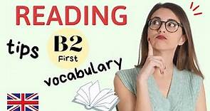READING B2 First - Estrategias y Vocabulario