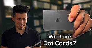 DOT CARD REVIEW - Everything you need to know