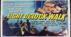 Eight O'Clock Walk (1954) ★