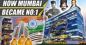 How MUMBAI became the Richest City in INDIA|| कैसे मुंबई अमीर बना [FINACIAL CAPITAL]