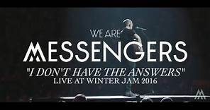 We Are Messengers - "I Don't Have The Answers" (Acoustic)