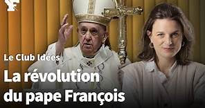 La révolution du pape François