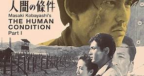 The Human Condition 1: No Greater Love Original Trailer (Masaki Kobayashi, 1959)