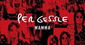 Per Gessle - Mamma (Official Lyric Video)