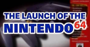 The Launch of the Nintendo 64 (1996) | Classic Gaming Quarterly