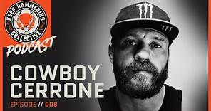 Cowboy Cerrone - UFC legend, actor, and all-around badass | Keep Hammering | Ep. 008