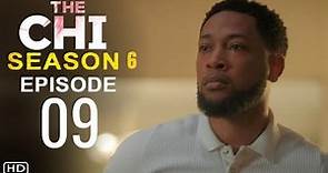 THE CHI Season 6 Episode 9 Official Trailer | Release Date And What To Expect