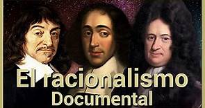 Descartes Spinoza Leibniz: Racionalismo | Serie Documental: Filosofía | Episodio 10