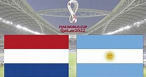 【世界杯神预测】荷兰VS阿根廷 | 12月10日 |世界杯预测 |足球预测
